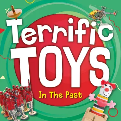 Strašidelné hračky v minulosti - Terrific Toys in the Past