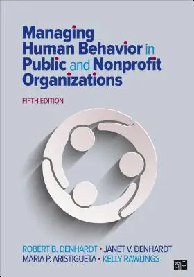Riadenie ľudského správania vo verejných a neziskových organizáciách - Managing Human Behavior in Public and Nonprofit Organizations