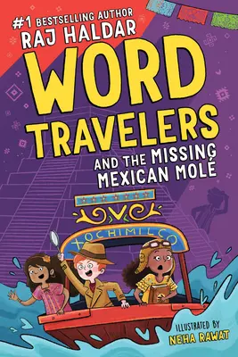 Slovo cestovateľov a chýbajúci mexický Mol - Word Travelers and the Missing Mexican Mol