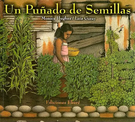 Un Punado de Semillas = Hrsť semienok - Un Punado de Semillas = A Handful of Seeds