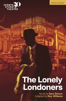 Osamelí Londýnčania - The Lonely Londoners