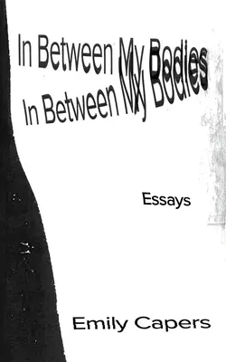 Medzi mojimi telami - In Between My Bodies