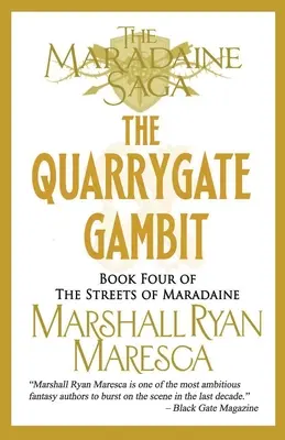 Gambit Quarrygate - The Quarrygate Gambit
