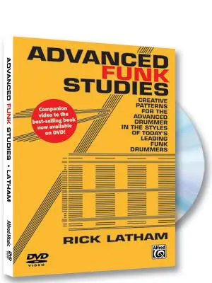 Pokročilé štúdium funku: Tvorivé vzory pre pokročilých bubeníkov v štýloch súčasných popredných funkových bubeníkov, DVD - Advanced Funk Studies: Creative Patterns for the Advanced Drummer in the Styles of Today's Leading Funk Drummers, DVD