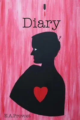 Denník E.A.Provosta: Denník toho čudného dievčaťa - Diary of E.A.Provost: Diary of that Weird Girl