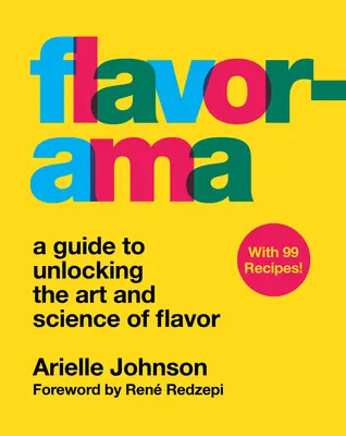 Flavorama: Príručka na odhalenie umenia a vedy o chuti - Flavorama: A Guide to Unlocking the Art and Science of Flavor