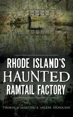 Strašidelná továreň na rampúchy na Rhode Islande - Rhode Island's Haunted Ramtail Factory
