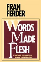 Slová sa stali telom - Words Made Flesh