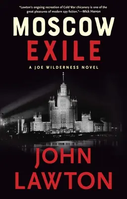 Moskovský exil: A Joe Wilderness Novel - Moscow Exile: A Joe Wilderness Novel