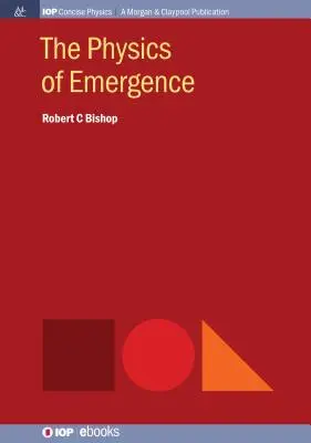 Fyzika vzniku - The Physics of Emergence
