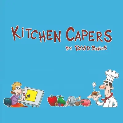 Kuchyňa Capers - Kitchen Capers