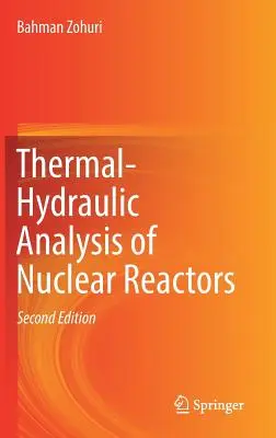 Termohydraulická analýza jadrových reaktorov - Thermal-Hydraulic Analysis of Nuclear Reactors