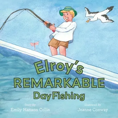 Elroyov pozoruhodný deň na rybách - Elroy's Remarkable Day Fishing