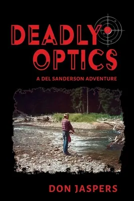 Smrtiaca optika - Deadly Optics