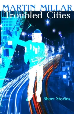Problémové mestá: Krátke príbehy a ukážky - Troubled Cities: Short Stories and Samples