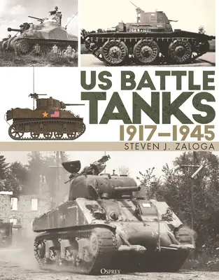 Americké bojové tanky 1917-1945 - Us Battle Tanks 1917-1945