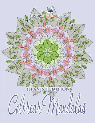 Kolorovacie mandaly - Colorear Mandalas