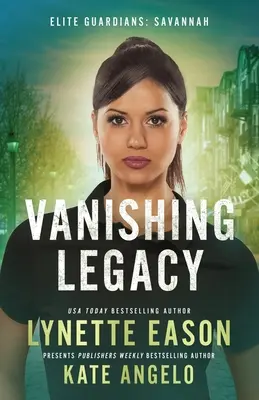 Miznúci odkaz: Román o elitných strážcoch - Vanishing Legacy: An Elite Guardians Novel