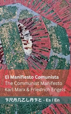 El Manifiesto Comunista / Komunistický manifest: Manifest Manifestu / Manifest Manifestu Manifestu [Manifest Manifest] / Tranzlaty Espaol English - El Manifiesto Comunista / The Communist Manifesto: Tranzlaty Espaol English