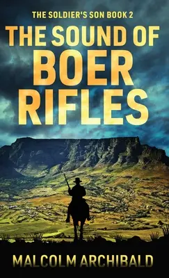 Zvuk búrskych pušiek - The Sound of Boer Rifles