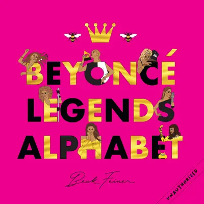 Abeceda legiend Beyonce - Beyonce Legends Alphabet