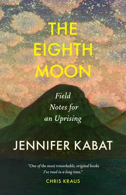 Ôsmy mesiac: Memoáre o spolupatričnosti a vzbure - The Eighth Moon: A Memoir of Belonging and Rebellion