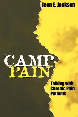 Tábor bolesti: Rozhovory s pacientmi s chronickou bolesťou - Camp Pain: Talking with Chronic Pain Patients