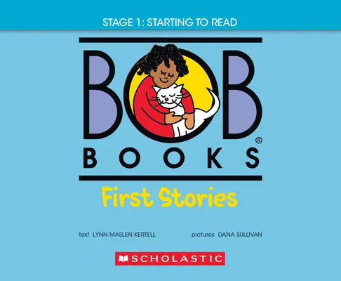 Bob Books - First Stories Hardcover Bind-Up Phonics, od 4 rokov, materská škola - Bob Books - First Stories Hardcover Bind-Up Phonics, Ages 4 and Up, Kindergarten