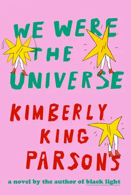 Boli sme vesmír - We Were the Universe