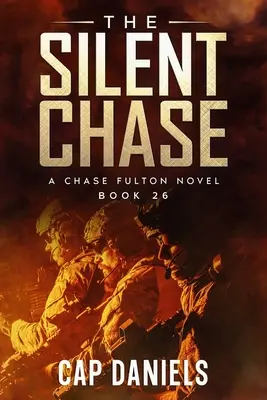 Tichá naháňačka: Chase Fulton: Tichý román - The Silent Chase: A Chase Fulton Novel