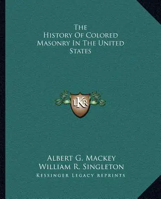 Dejiny farebného murárstva v Spojených štátoch - The History Of Colored Masonry In The United States