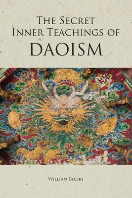 Tajné vnútorné učenie taoizmu - The Secret Inner Teachings of Daoism