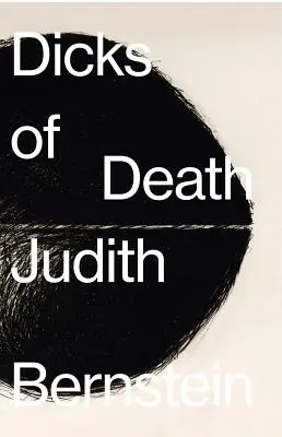 Judith Bernsteinová: Dicks of Death - Judith Bernstein: Dicks of Death