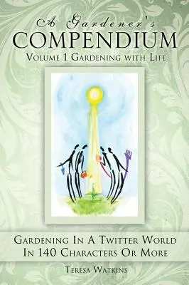 Záhradkársky zborník 1. diel Záhradkárstvo so životom - A Gardener's Compendium Volume 1 Gardening with Life