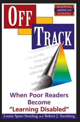 Mimo trať: Keď sa z chudobných čitateľov stanú „ľudia s poruchami učenia“ - Off Track: When Poor Readers Become 