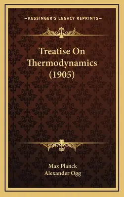 Pojednanie o termodynamike - Treatise On Thermodynamics
