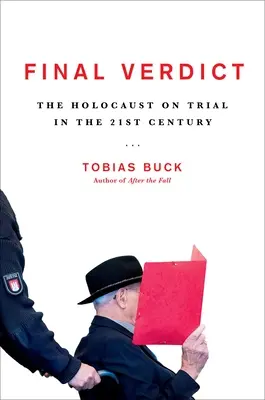 Konečný verdikt: Holokaust na súde v 21. storočí - Final Verdict: The Holocaust on Trial in the 21st Century