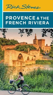 Rick Steves Provence a Francúzska riviéra - Rick Steves Provence & the French Riviera