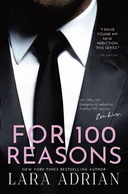 Pre 100 dôvodov: Z dôvodov: parná miliardárska romanca - For 100 Reasons: A Steamy Billionaire Romance