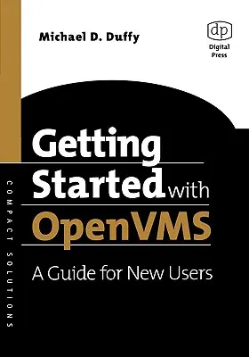 Začíname s OpenVMS: Príručka pre nových používateľov - Getting Started with OpenVMS: A Guide for New Users