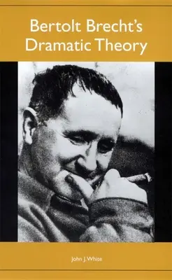 Dramatická teória Bertolta Brechta - Bertolt Brecht's Dramatic Theory