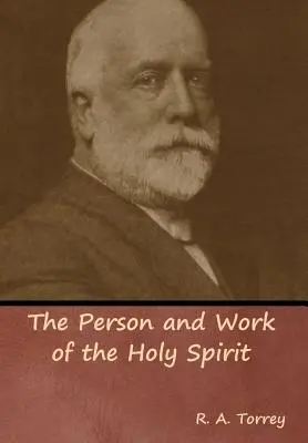 Osoba a pôsobenie Ducha Svätého - The Person and Work of the Holy Spirit