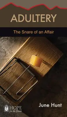 Cudzoložstvo: The Snare of an Affair - Adultery: The Snare of an Affair