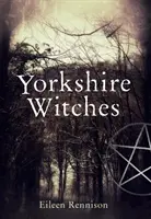 Yorkshirské čarodejnice - Yorkshire Witches