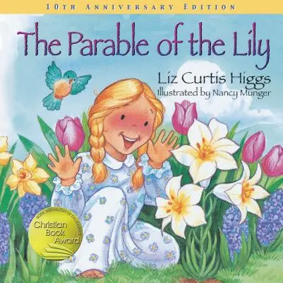Podobenstvo o ľalii - The Parable of the Lily