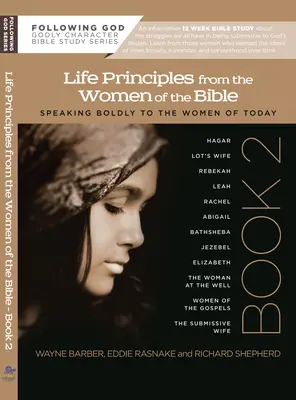 Učenie sa životným princípom od biblických žien: Kniha druhá - Learning Life Principles from the Women of the Bible: Book Two