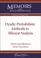 Dyadicko-pravdepodobnostné metódy v bilineárnej analýze - Dyadic-Probabilistic Methods in Bilinear Analysis