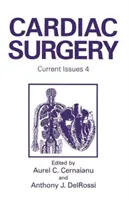 Kardiochirurgia: Aktuálne otázky 4 - Cardiac Surgery: Current Issues 4
