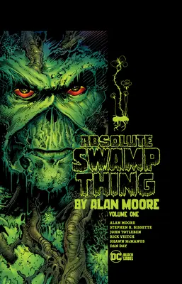 Absolútna vec z bažín od Alana Moora, zv. 1 - Absolute Swamp Thing by Alan Moore Vol. 1