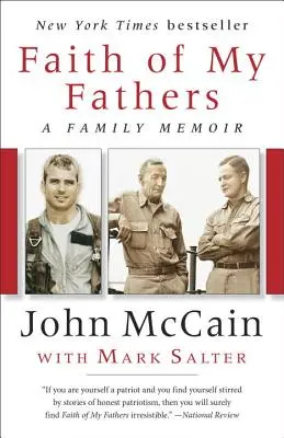 Viera mojich otcov: Rodinné memoáre - Faith of My Fathers: A Family Memoir
